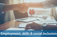 employment, skills and social inclusion